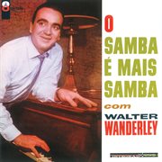 O samba é mais samba com walter wanderley cover image cdn