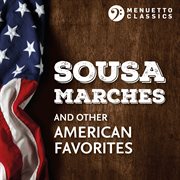 Sousa marches and other american favorites cover image cdn