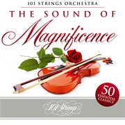 The sound of magnificence: 50 essential classics cover image cdn