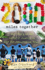 2,000 miles together. The Story of the Largest Family to Hike the Appalachian Trail cover image cdn