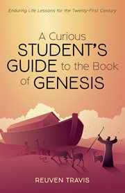 A CURIOUS STUDENT'S GUIDE TO THE BOOK OF GENESIS cover image cdn