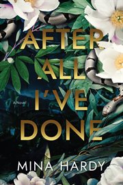 After all I've done : a novel cover image cdn