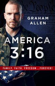 America 3:16. Family, Faith, Freedom, Forever cover image cdn