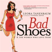 Bad shoes and the women who love them cover image cdn