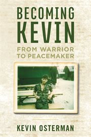 Becoming kevin: from warrior to peacemaker cover image cdn