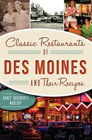 Classic restaurants of des moines and their recipes cover image cdn