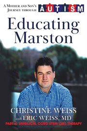 Educating marston. A Mother and Son's Journey through Autism cover image cdn
