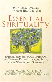 Essential spirituality : the 7 central practices to awaken heart and mind cover image cdn