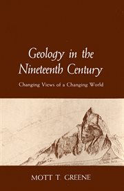 Geology in the nineteenth century. Changing Views of a Changing World cover image cdn