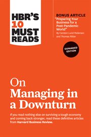 Hbr's 10 must reads on managing in a downturn cover image cdn