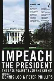Impeach the president : the case against Bush and Cheney cover image cdn