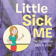 Little sick me. The Situations: Nice & Kind cover image cdn