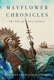 Mayflower chronicles. The Tale of Two Cultures cover image cdn