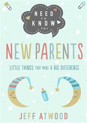 Need to know for new parents. Little Things That Make a Big Difference cover image cdn