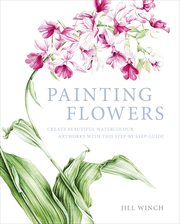 Painting flowers. Create Beautiful Watercolour Artworks With This Step-by-Step Guide cover image cdn