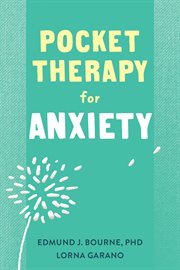 Pocket therapy for anxiety. Quick CBT Skills to Find Calm cover image cdn