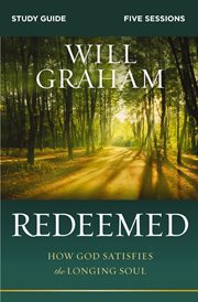 Redeemed Study Guide : How God Satisfies the Longing Soul cover image cdn
