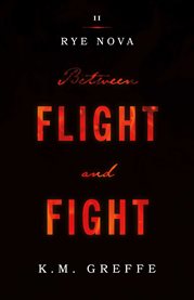 Rye nova: between flight and fight cover image cdn