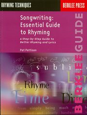Songwriting: essential guide to rhyming. A Step-by-Step Guide to Better Rhyming and Lyrics cover image cdn