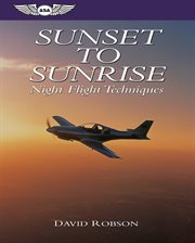 Sunset to sunrise. Night Flight Techniques cover image cdn