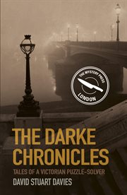 The Darke chronicles : tales of a Victorian puzzle-solver cover image cdn