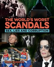 The world's worst scandals cover image cdn