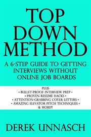 Top down method. A 6-Step Guide to Getting Interviews Without Online Job Boards cover image cdn