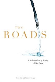 Two roads. A 4-Part Group Study of The Cure cover image cdn
