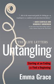 Untangling. Starting at an Ending to Find a Beginning cover image cdn