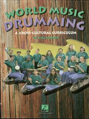 World music drumming : new ensembles and songs : a cross-cultural curricular supplement cover image cdn