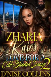 Zharia & kaios 2. Love for a Cold Blooded Savage cover image cdn