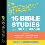 16 bible studies for your small group cover image cdn