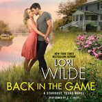 Back in the game : a Stardust, Texas novel cover image cdn