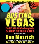 Busting Vegas : the MIT whiz kid who brought the casinos to their knees cover image cdn