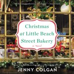 Christmas at Little Beach Street Bakery : A Novel cover image cdn