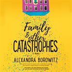 Family and other catastrophes cover image cdn