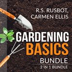 Gardening basics bundle: 2 in 1 bundle, the backyard homestead, and gardening basics for dummies cover image cdn