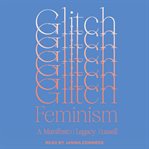 Glitch feminism : a manifesto cover image cdn