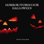 Horror stories for halloween cover image cdn