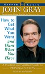 How to get what you want and want what you have cover image cdn