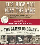 It's how you play the game : the games do count cover image cdn