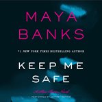 Keep me safe : a slow burn novel cover image cdn