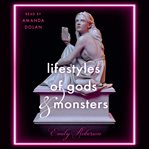 Lifestyles of gods & monsters cover image cdn