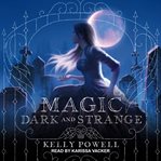 Magic dark and strange cover image cdn