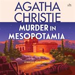Murder in Mesopotamia : a Hercule Poirot mystery cover image cdn