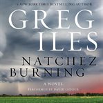 Natchez burning : a novel cover image cdn