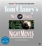 Tom Clancy's Net Force. 3, Night moves cover image cdn