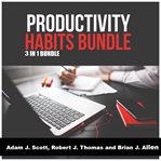 Productivity habits bundle: 3 in 1 bundle, habit stacking, productivity, procrastination cover image cdn