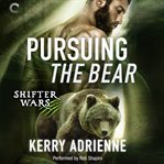 Pursuing the bear cover image cdn