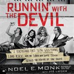 Runnin' with the devil : a backstage pass to the wild times, loud rock, and the down and dirty truth behind the rise of Van Halen cover image cdn